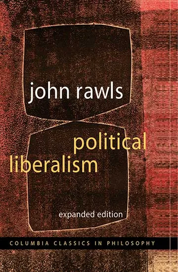 Political Liberalism by John Rawls