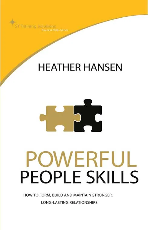 Powerful People Skills by Heather Hansen