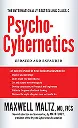 Psycho-Cybernetics by Maxwell Maltz