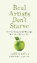Real Artists Don’t Starve by Jeff Goins