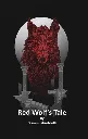 Red Wolf’s Tale By GrimmSabretooth