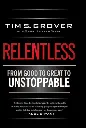 Relentless by Tim S. Grover