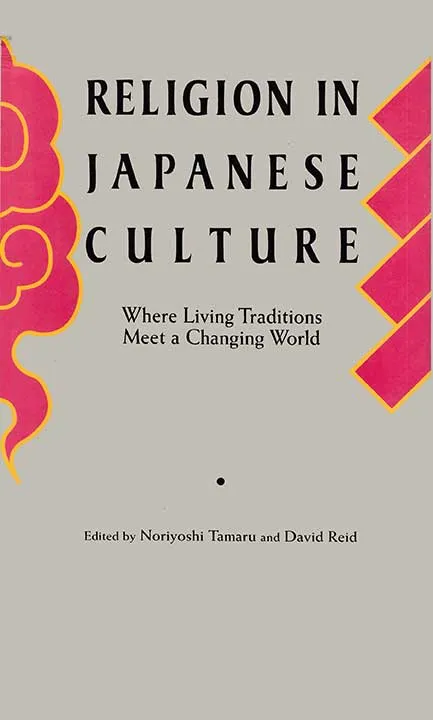Religion in Japanese Culture by Noriyoshi Tamaru