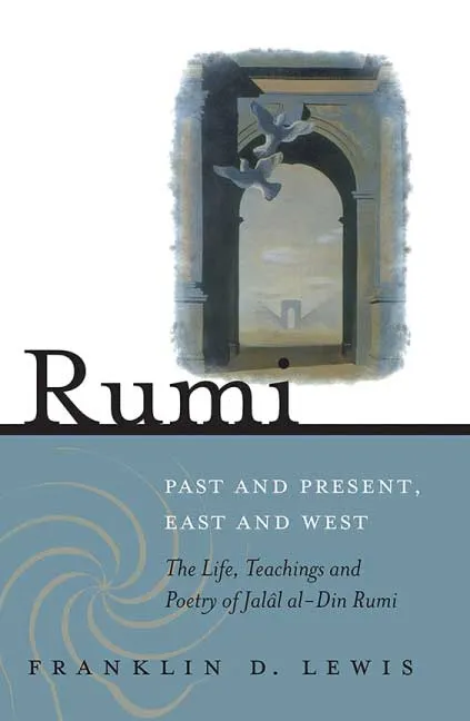 Rumi by Franklin D. Lewis