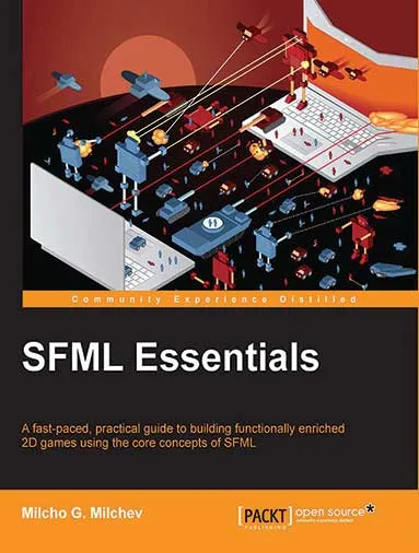 SFML Essentials by Milcho G. Milchev