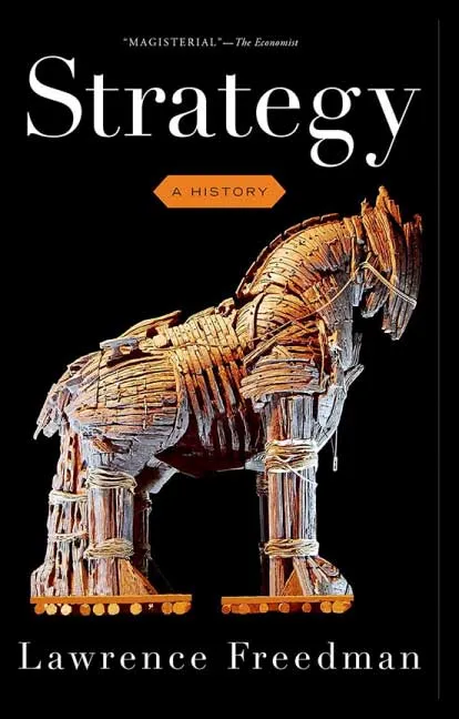 Strategy A History by Lawrence Freedman