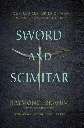 Sword and Scimitar by Raymond Ibrahim