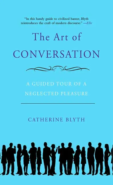 The Art of Conversation by Catherine Blyth