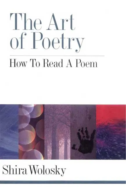 The Art of Poetry by Shira Wolosky