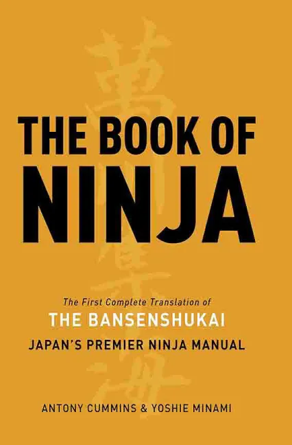 The Book of Ninja by Antony Cummins
