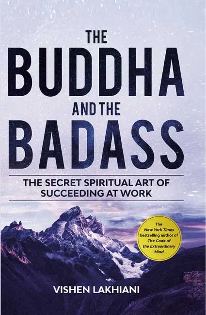 The Buddha and The Badass by Vishen Lakhiani