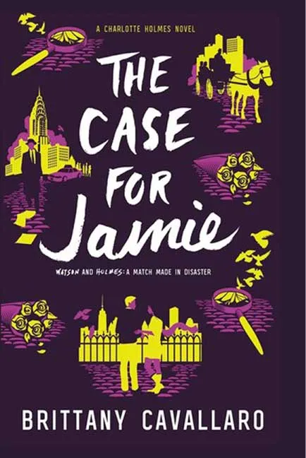 The Case For Jamie by Brittany Cavallaro