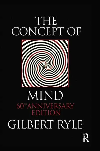 The Concept Of Mind by Gilbert Ryle