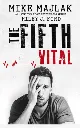 The Fifth Vital by Mike Majlak