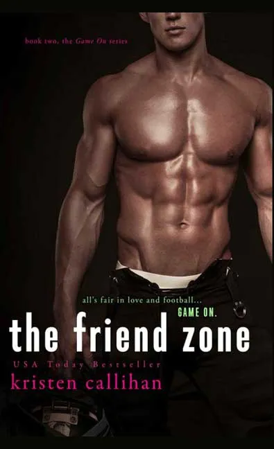 The Friend Zone by Kristen Callihan
