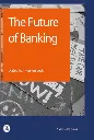 The Future of Banking by Thorsten Beck