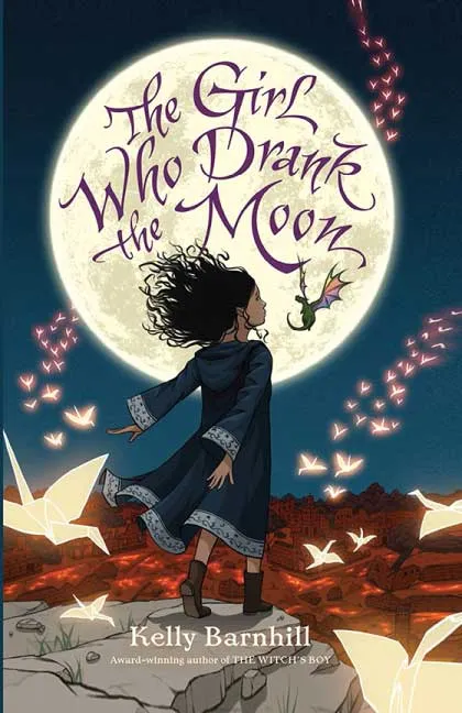 The Girl Who Drank the Moon by Kelly Barnhill
