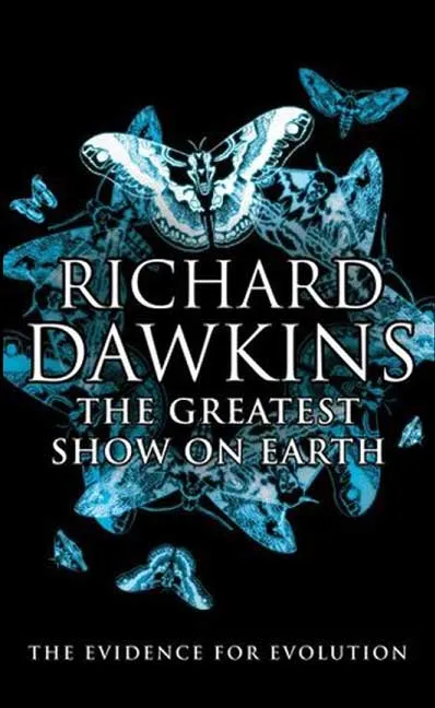 The Greatest Show on Earth by Richard Dawkins