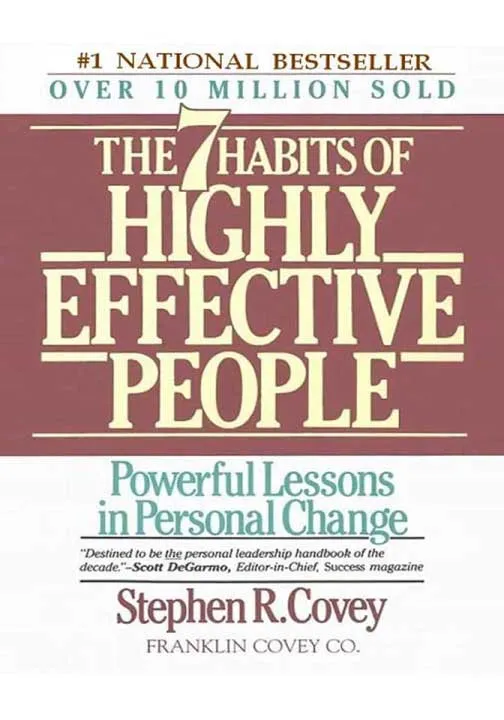 The Habits of Highly Effective People by Stephen R.Covey