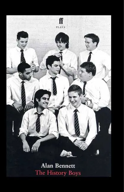 The History Boys by Alan Bennett