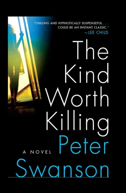 The Kind Worth Killing by Peter Swanson