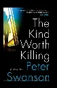 The Kind Worth Killing by Peter Swanson