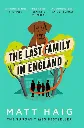 The Last Family In England by Matt Haig