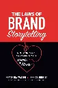 The Laws of Brand Storytelling by Ekaterin Walter