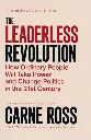 The Leaderless Revolution by Carne Ross