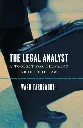 The Legal Analyst by Ward Farnsworth