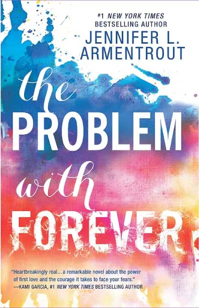 The Problem with Forever by Jennifer L. Armentrout