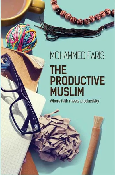 The Productive Muslim by Mohammed Faris