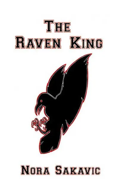 The Raven King by Nora Sakavic