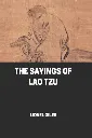 The Sayings of Lao Tzu by Lionel Giles