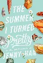 The Summer I Turned Pretty by Jenny Han