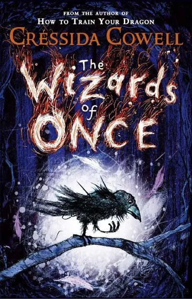 The Wizards of Once by Cressida Cowell