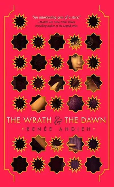The Wrath and the Dawn by Renee Ahdieh