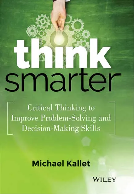 Think Smarter by Michael Kallet