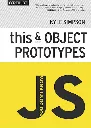 This & Object Prototypes JS by Kyle Simpson