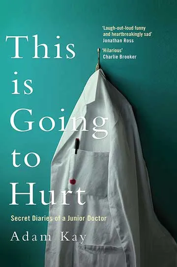 This Is Going to Hurt by Adan Kay