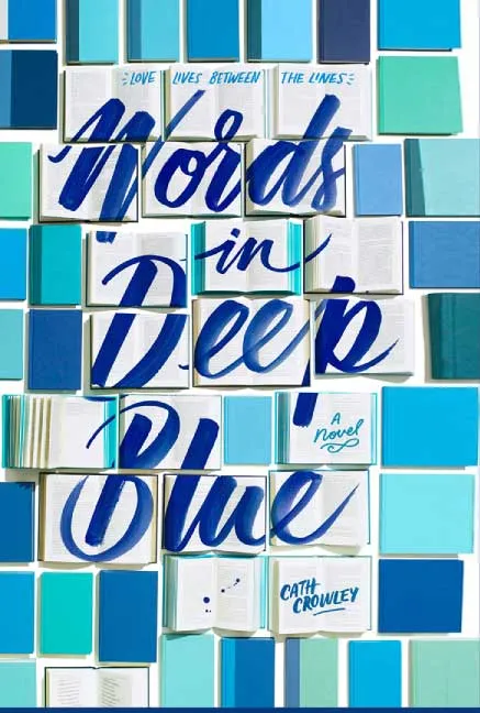 Words in Deep Blue by Cath Crowley
