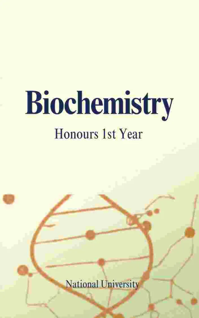 Biochemistry - Honours 1st Year, NU