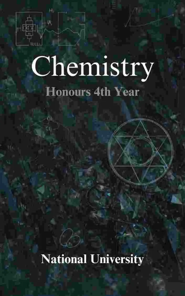 Chemistry - Honours 4th Year, NU