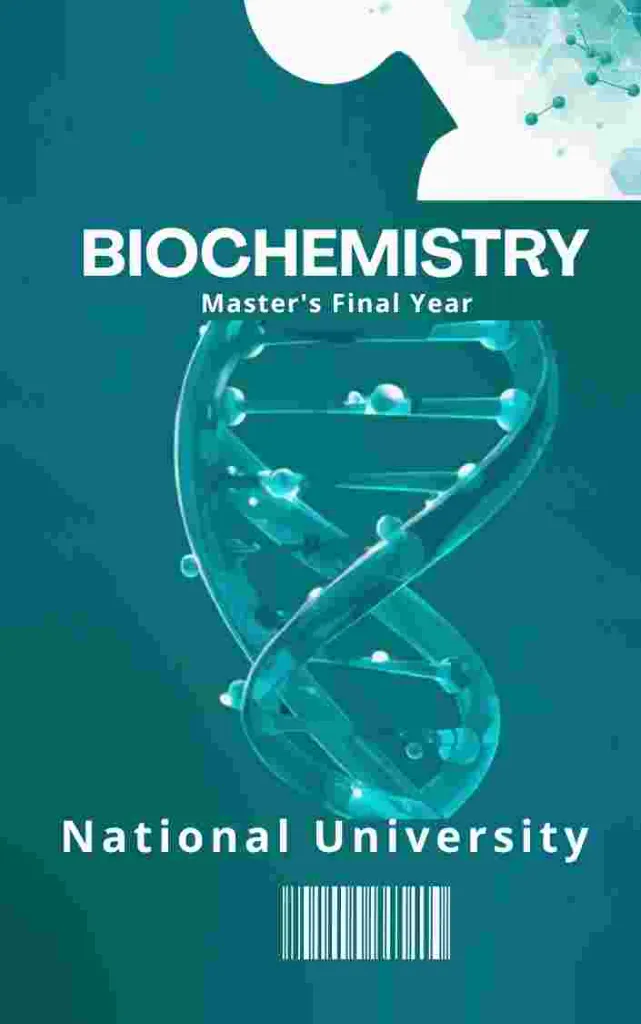 Biochemistry - Master's Final Year, NU