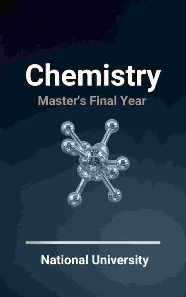 Chemistry - Master's Final Year, NU