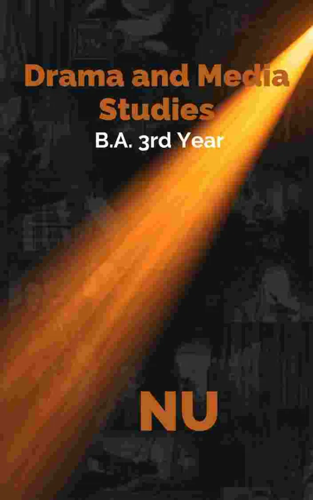 Drama and Media Studies - B.A. 3rd Year, NU