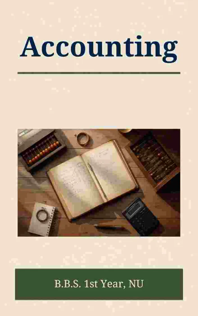 Accounting - B.B.S. 1st Year, NU