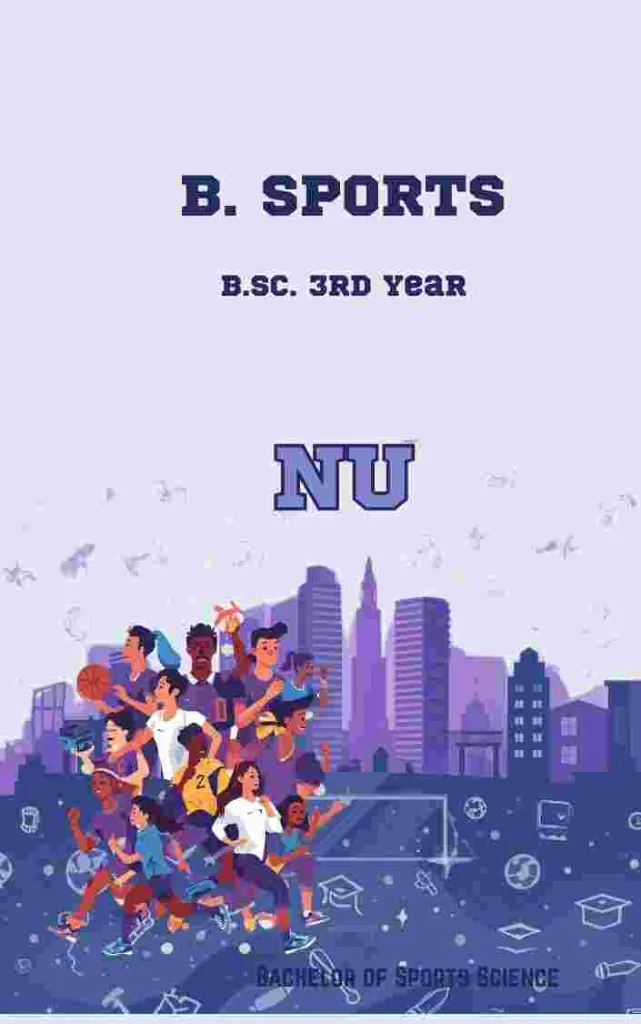 B. Sports - B.Sc. 3rd Year, NU
